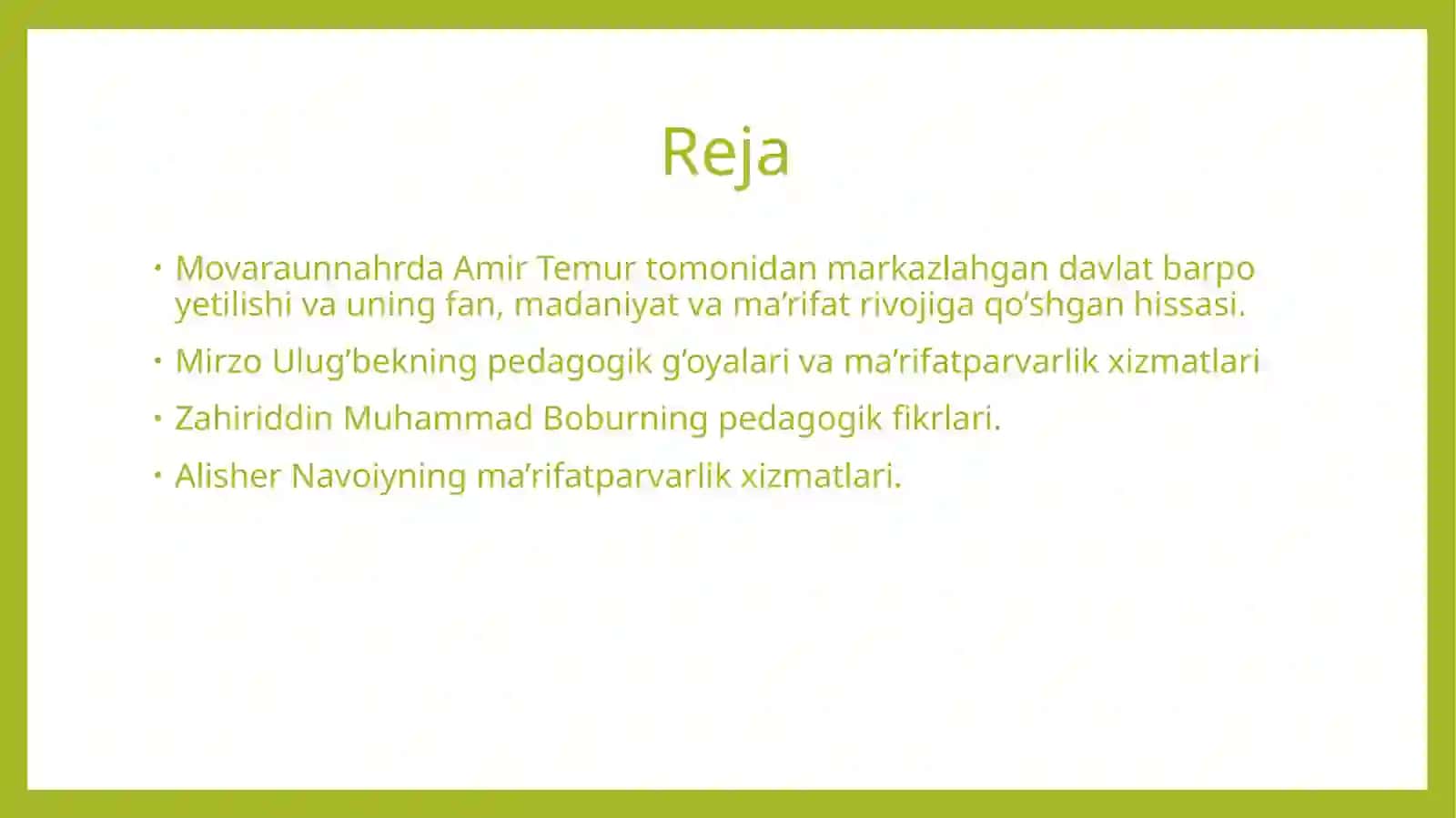 XIV asrning ikkinchi yarmi va XVI asrda Movaraunnahrda, XVII asrdan XIX asrning yarmigacha va XIX asrning 2-yarmi va XX asrning 1-choragida Turkiston o`lkasida tarbiya, maktab, pedagogik fikrlar rivoji 2