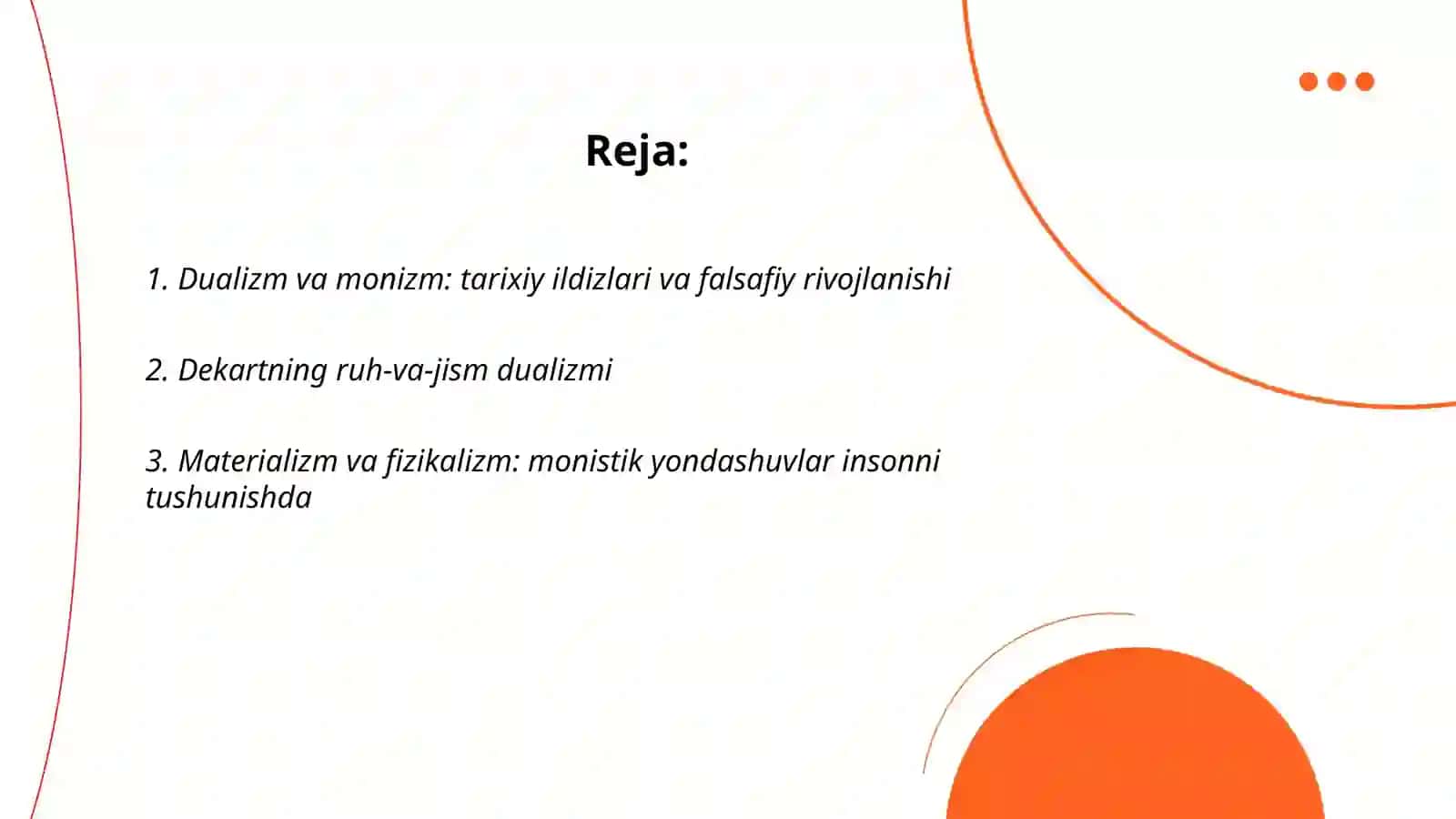 Dualizm va monizm tarixiy ildizlari 2