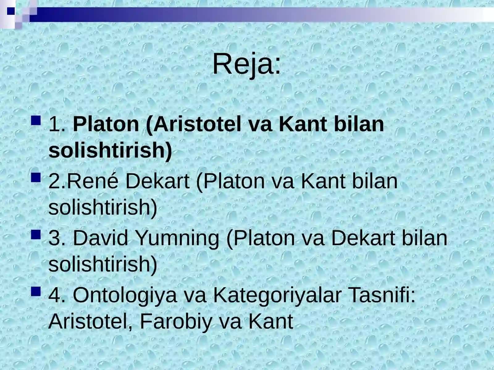 Yevropamutaffakkirlari Platon, R.Dekart, D.Yumning falsafa ga oid qarashlari 2