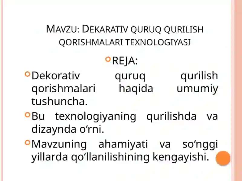 Dekorativ quruq qurilish ma'lari texnologiyasi 2