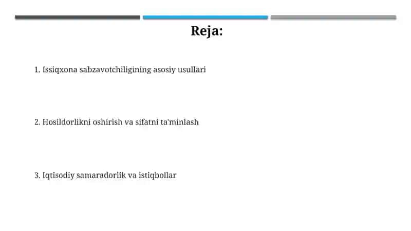 Issiqxona sabzavotchiligining asosiy usullari 2