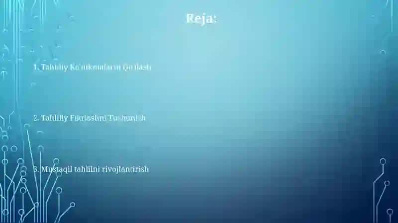 Axborotlarni mustaqil tahlil qilish ko‘nikmalarini egallash 2