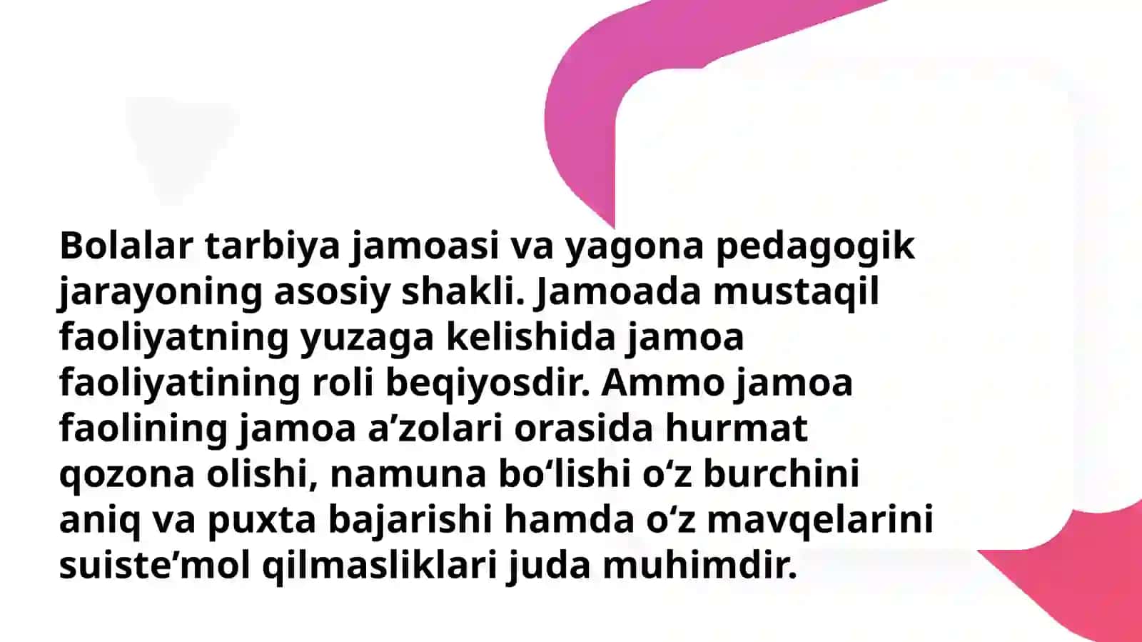 Bolalar tarbiya jamoasi va yagona pedagogik jarayonning asosiy shakli 2
