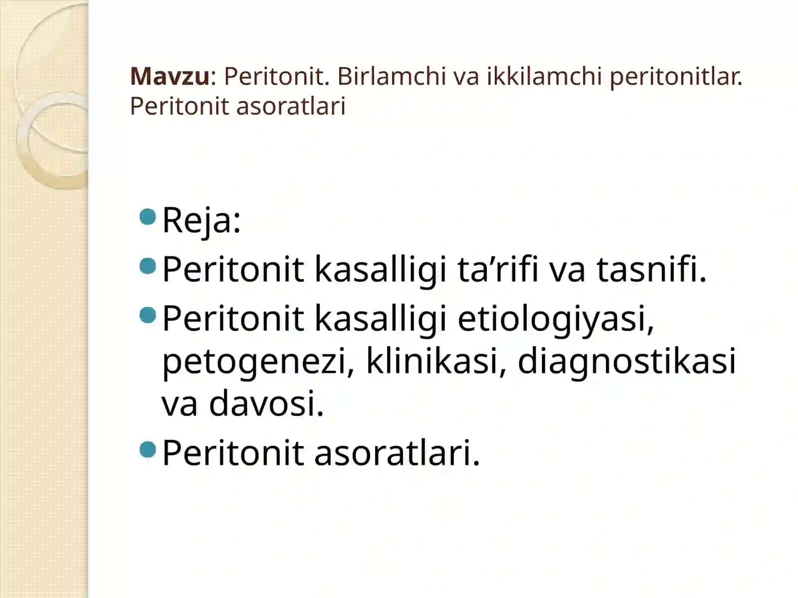 Peritonit. Birlamchi va ikkilamchi peritonitlar 2