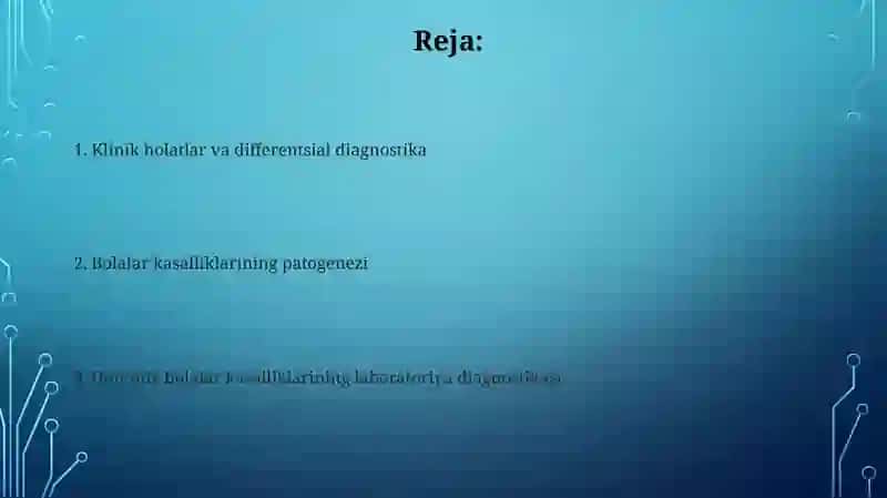 Pediatriya amaliyotida koʻp uchraydigan kasalliklar patogenezi va laboratoriya tashxisi 2