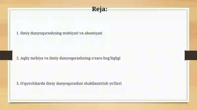 Ilmiy dunyoqarash va aqliy tarbiya 2