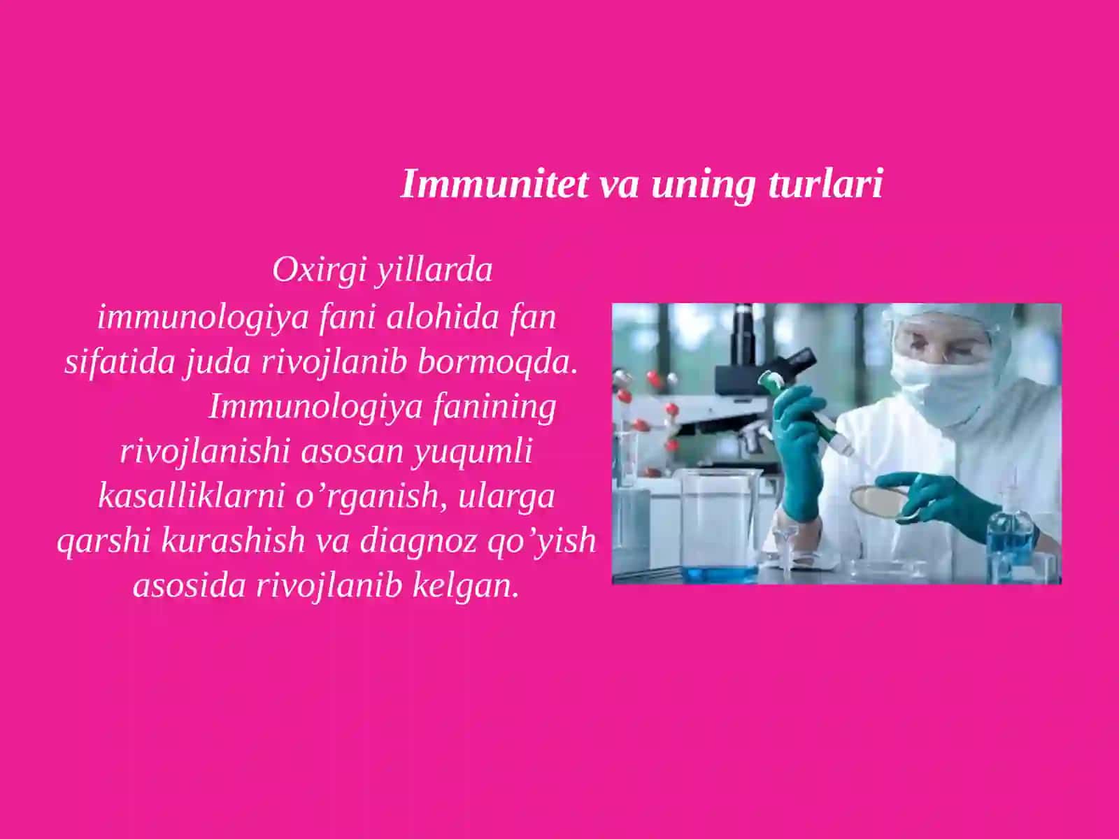 Immunitet immunitet turlarini o’rganish 2