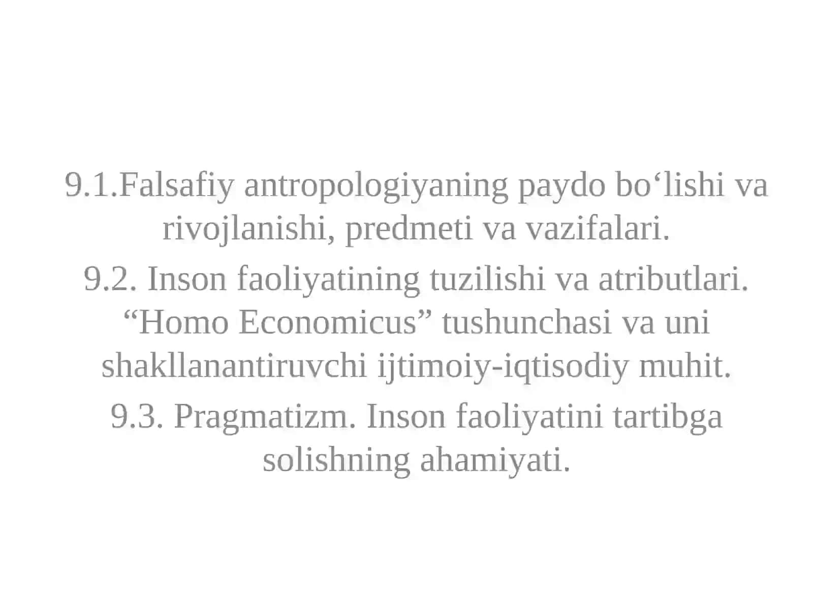 Inson falsafasi (Falsafiy antropologiya). Pragmatizm-tadbirkorlik falsafasi 2