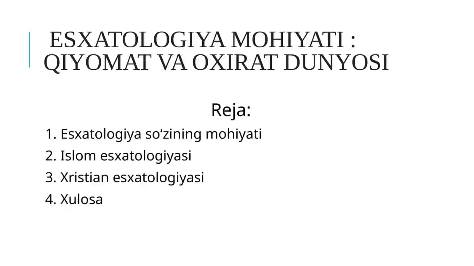 Esxatologiya mohiyati  Qiyomat va Oxirat dunyosi 2