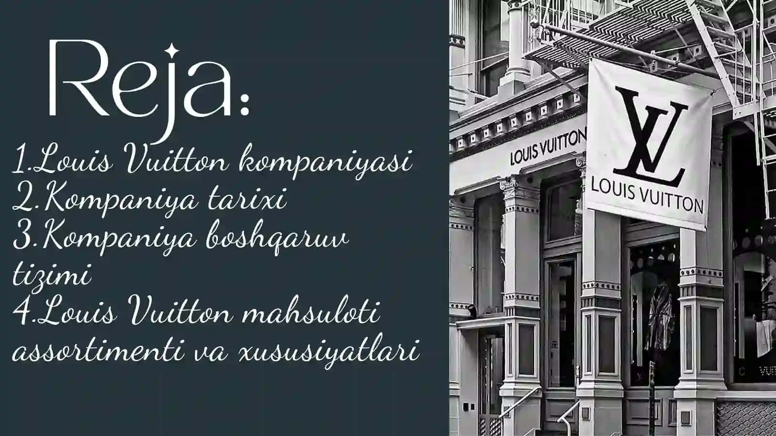 Louis Vuitton kompaniyasi haqida 2