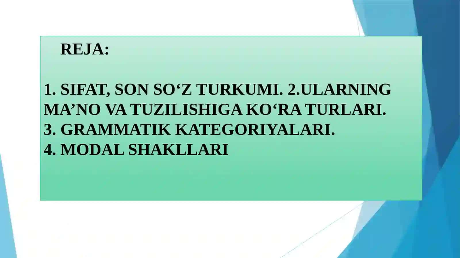 MUSTAQIL SO’Z TURKUMLARI. SIFAT, SON SO‘Z TURKUMI 2