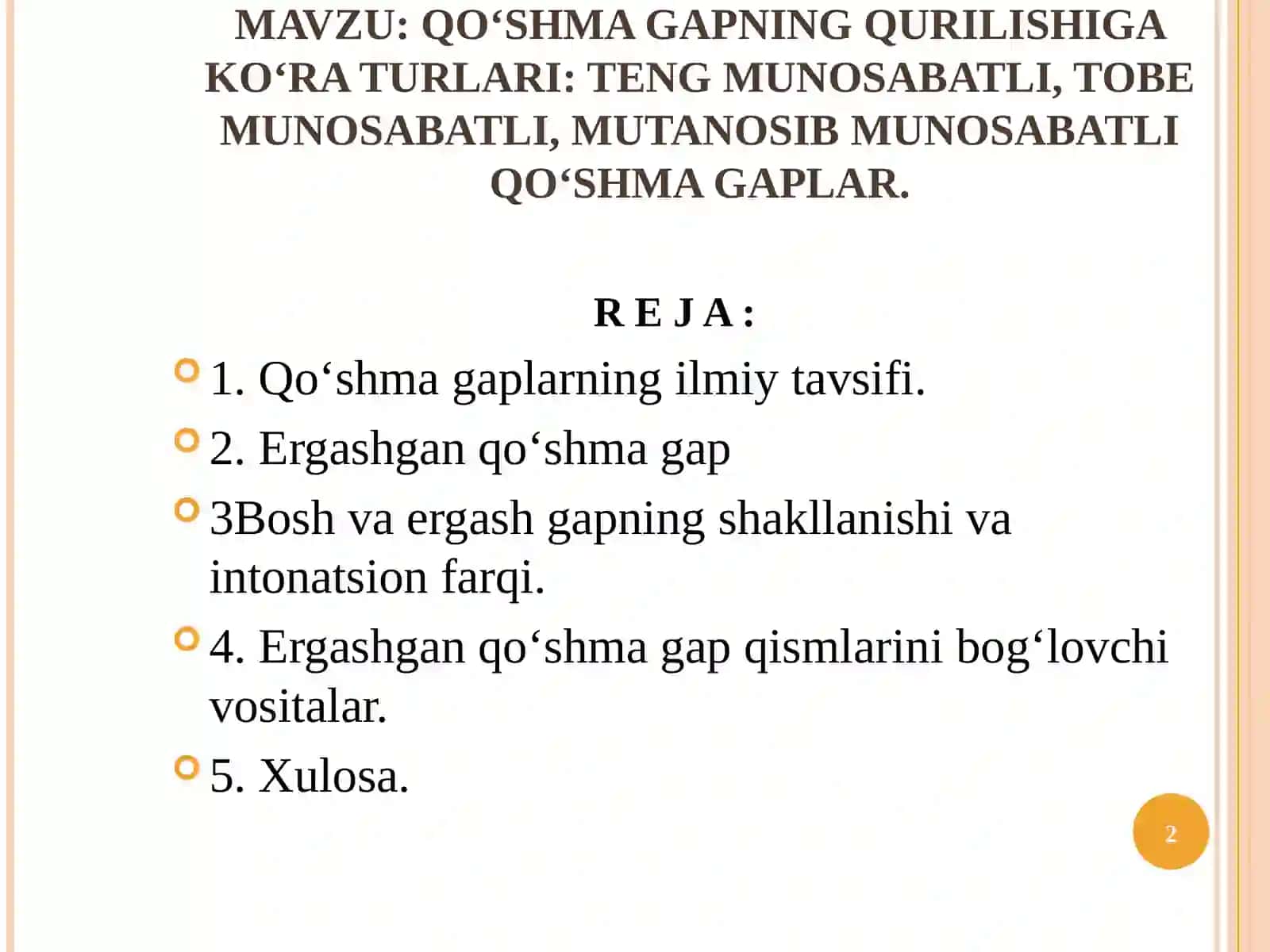 “HOZIRGI O’ZBEK ADABIY TILI”(QO’SHMA GAP SINTAKSISI) 2