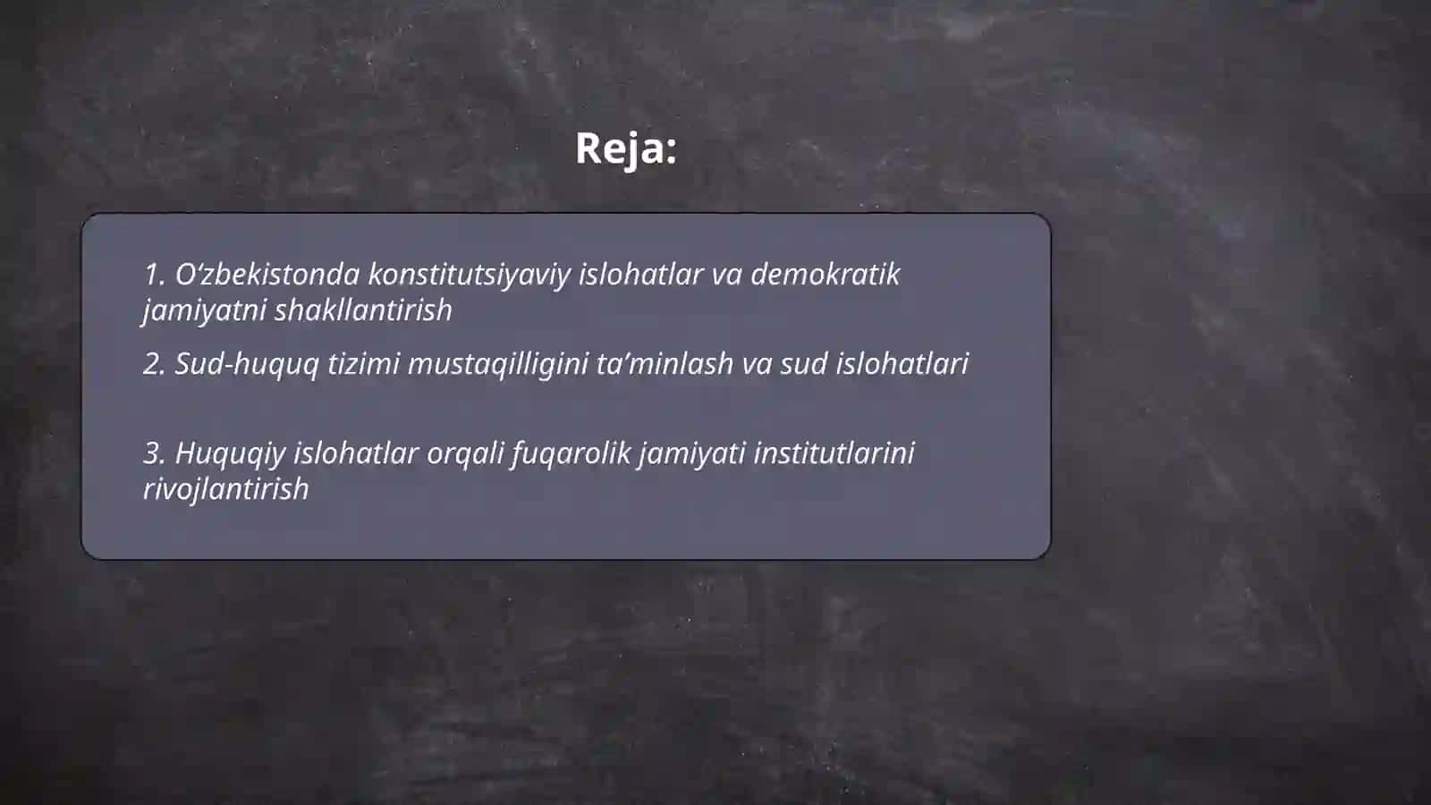Oʻzbekistonda huquqiy siyosiy islohatlarning amalga oshirilishi demokratik jamiyatni shakillantirish yolidagi islohatlar 2