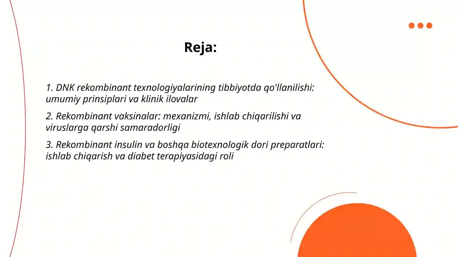 Tibbiyotda DNK rekombinantlarini qo'llanilishi. Viruslarga va o'smalarga qarshi dori vositalarini tasir mexanizimi. Glyukoza tashuvchilarining tuzulishi, spesifikligi, klinik ahamiyati. PZR -tashxis 2