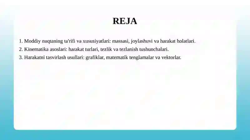 Fizika fanining asoslari. Moddiy nuqta. Kinematika 2