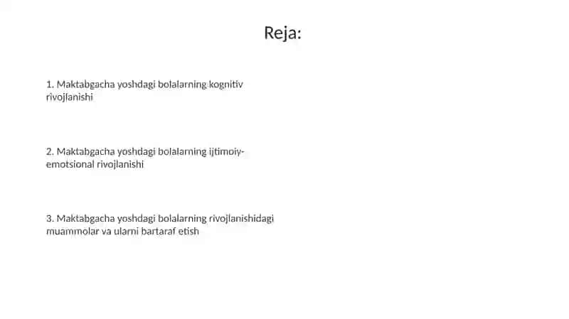 Maktabgacha yosh davrda psixik rivojlanish xususiyatlari 2
