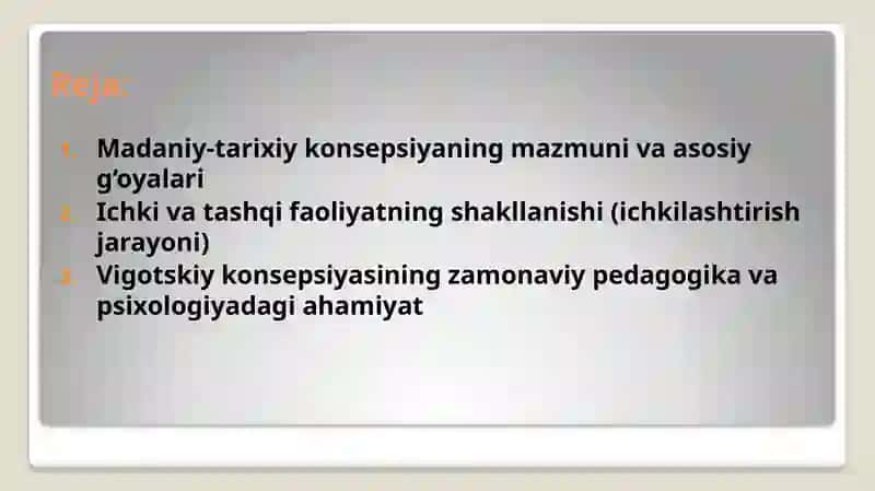 Vigotskiyning madaniy-tarixiy konseptsiyasi 2
