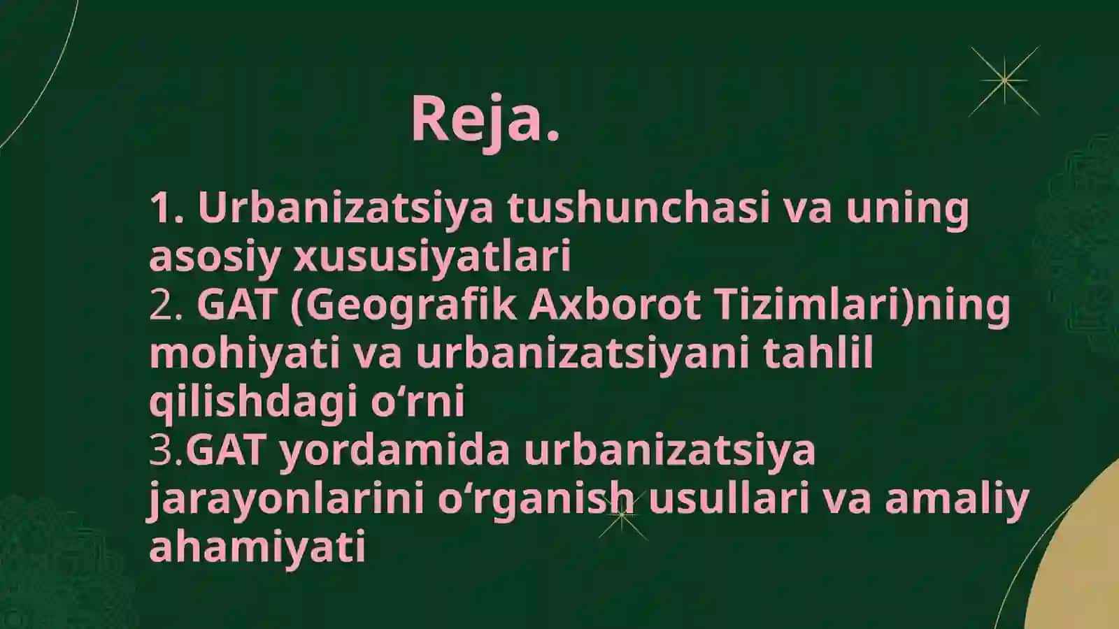 Urbanizatsiya jarayonlarini GAT yordamida o‘rganish 2