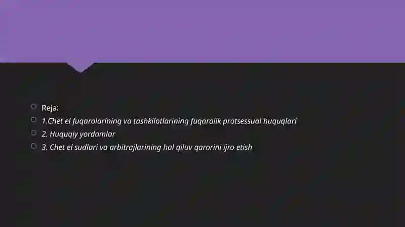 Chet elfuqarolarining vatashkilotlarining fuqarolik protsessual huquqlari 2