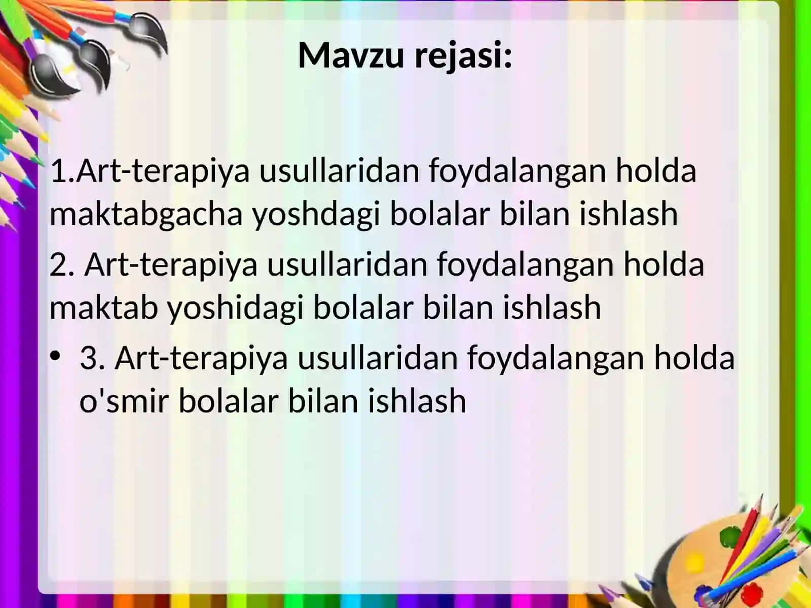 Rivojlanishida nuqsoni bo‘lgan bolalar bilan ishlashda art terapiya vositalari 2
