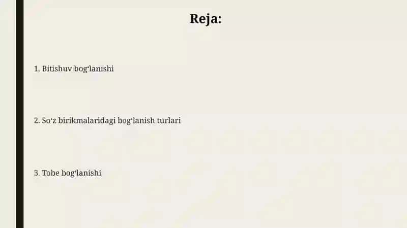So'z birikmalaridagi sintaktik aloqa turlari 2