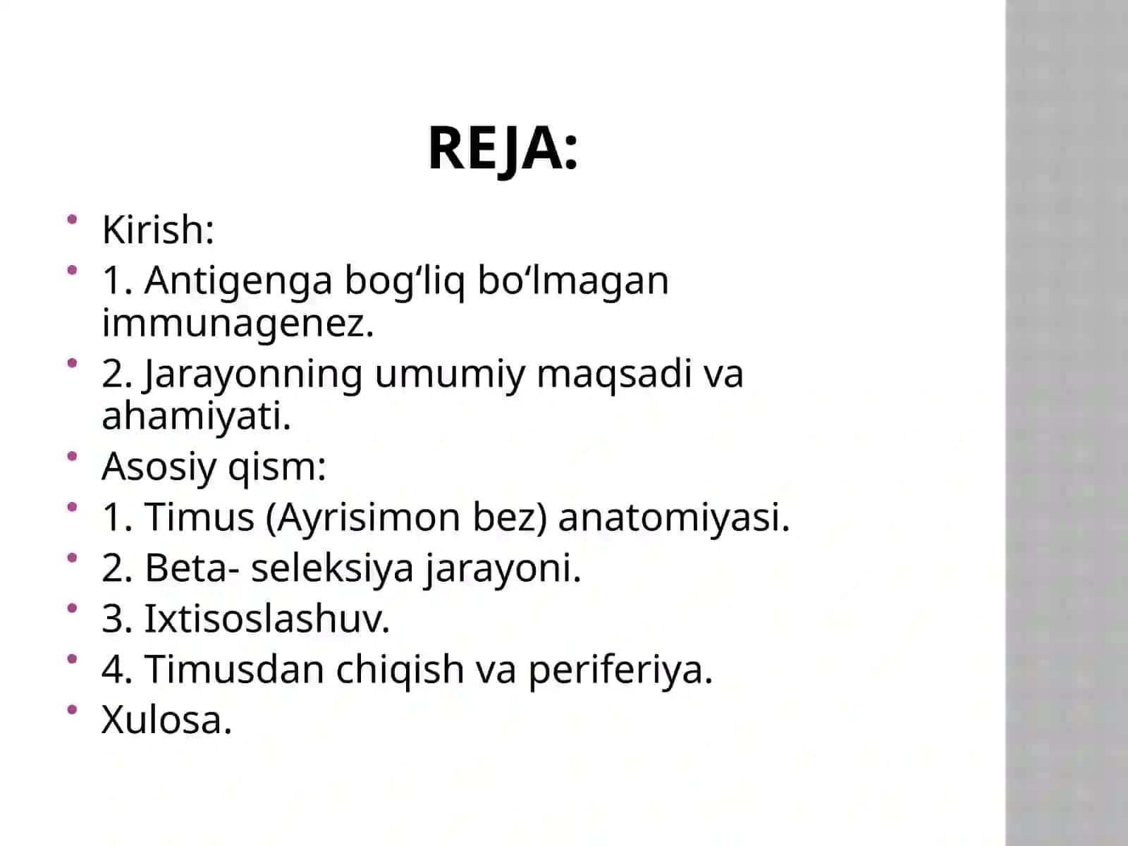 Timusdagi T-limfotsitlarning yetilish jarayoni (antigenga bog‘liqbo‘lmagan immunogenez) 2