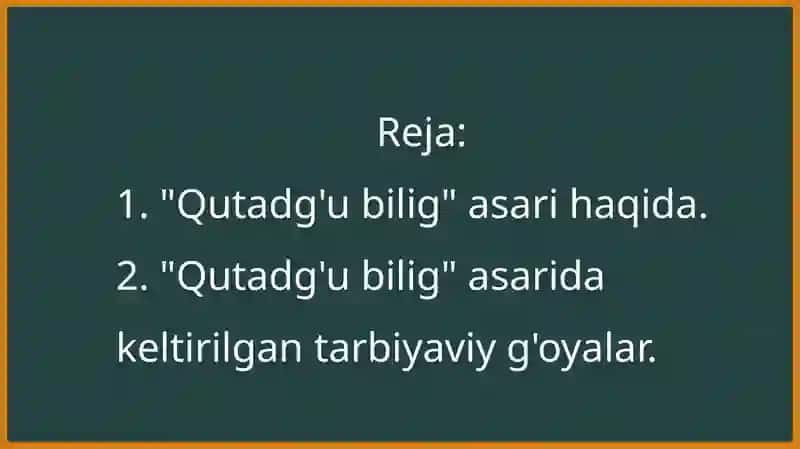 Yusuf Xos Hojibning Qutadg'u bilig asarida tarbiyaviy g'oyalarning ahamiyati 2