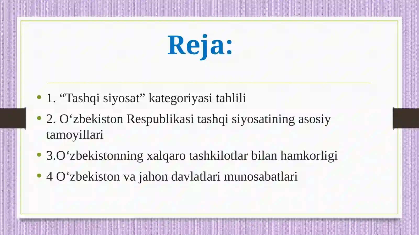TASHQI SIYOSAT. O’ZBEKISTONNING JAHON HAMJAMIYATIGA INTEGRATSIYASI 2