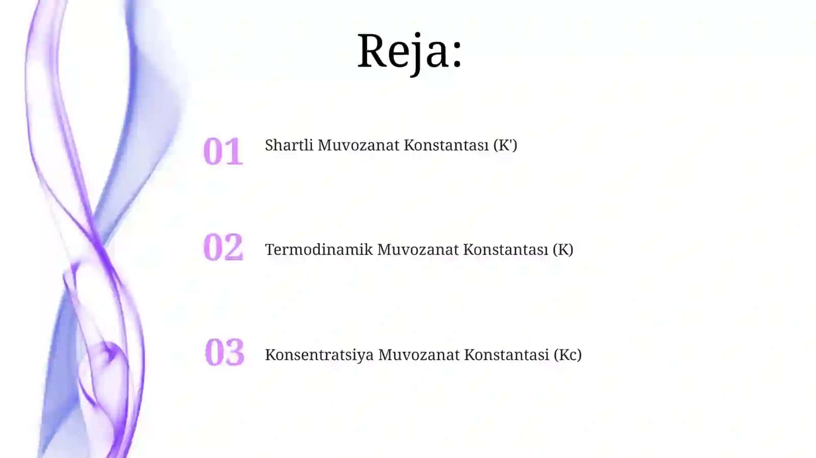 Termodinamik Muvozanat Konstantasi (K) 2