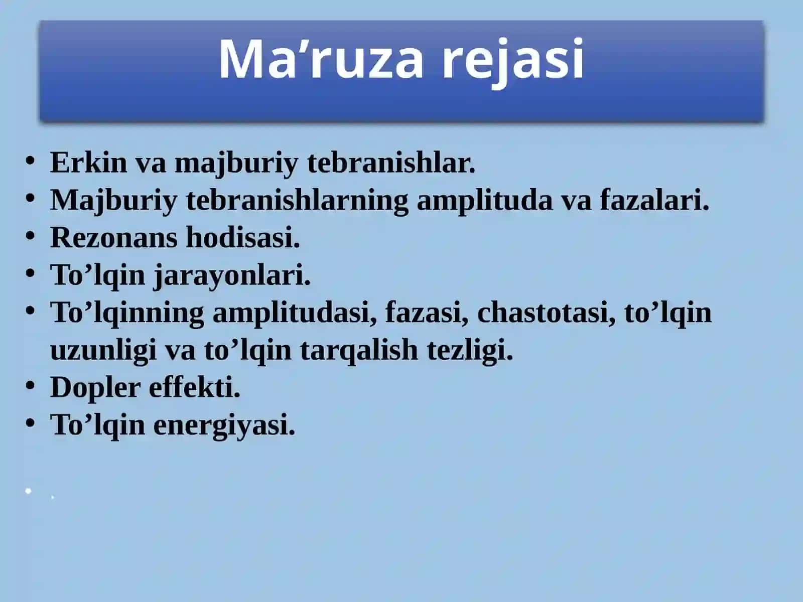 Tebranishlar.Matematik va fizik mayatnik. Mayatnikni geologiyada qo’llanilishi. Rezonans. To’lqinlar. Tovush to’lqini. Ultratovushlar. Tolqinlarni geologiyada qo’llanish sohalari 2