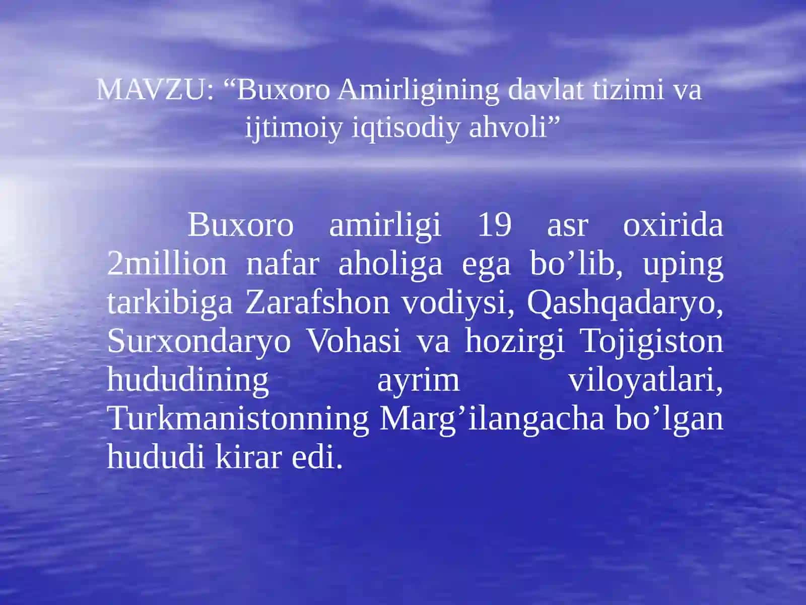 "Buxoro Amirligining davlat tizimi va ijtimoiy iqtisodiy ahvoli" 2