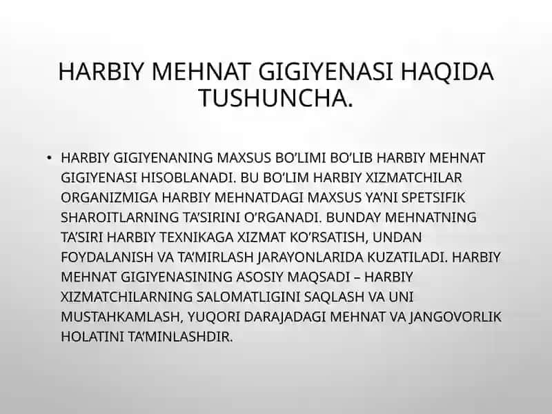 Harbiy mehnat gigiyenasini o'rganish 2
