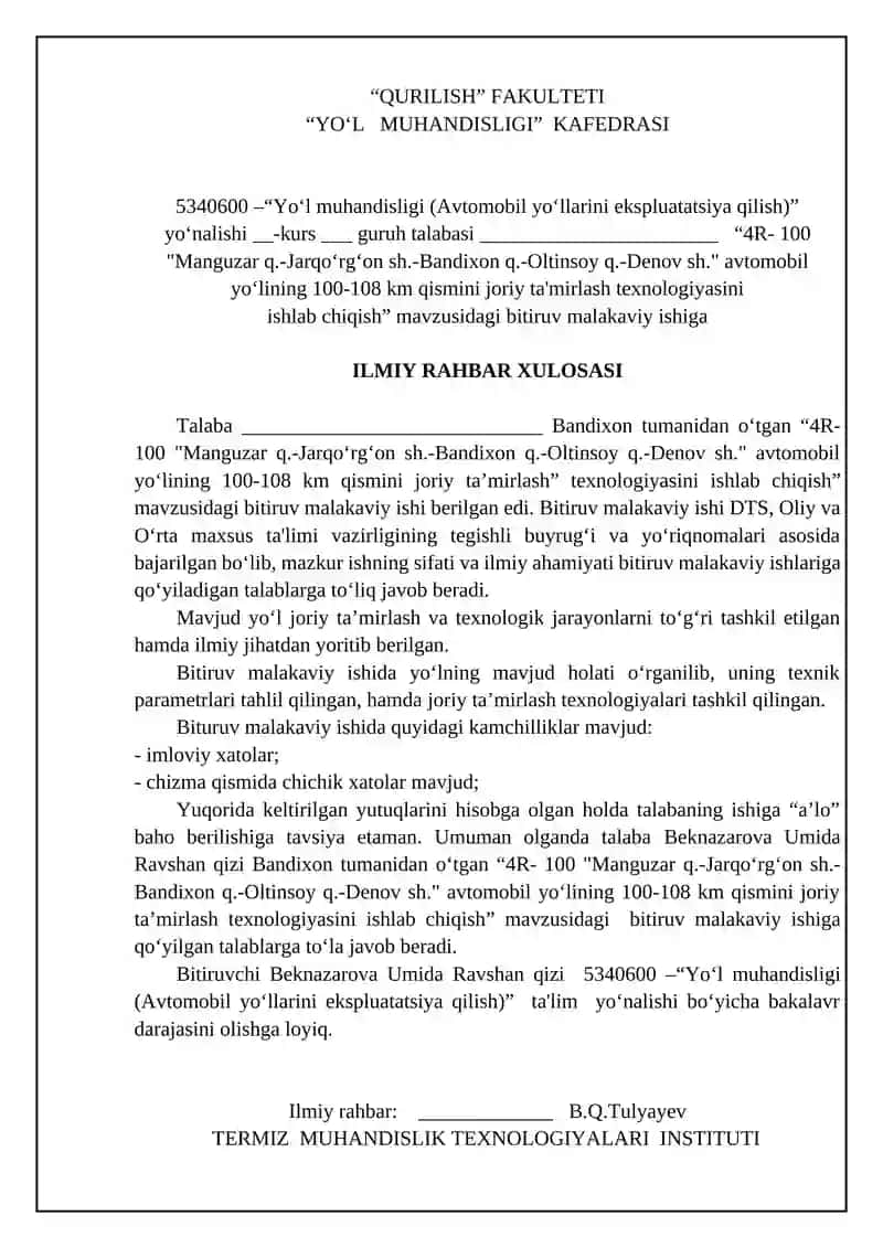 4R- 100 "Manguzar q.-Jarqo‘rg‘on sh.-Bandixon q.-Oltinsoy q.-Denov sh." avtomobil yo‘lining 100-108 km qismini joriy ta'mirlash texnologiyasini ishlab chiqish 2