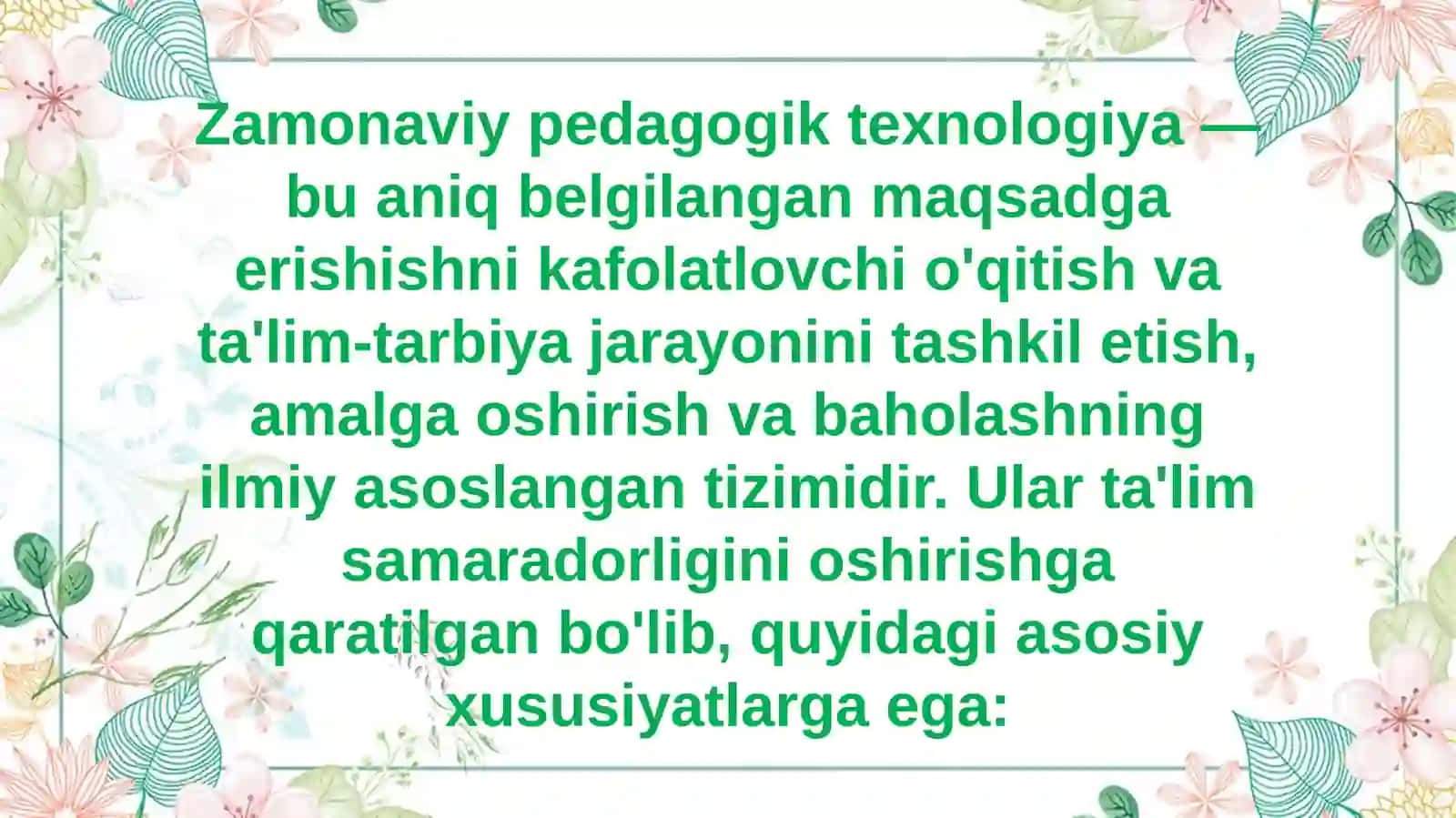 Zamonaviy pedagogik texnologiyalarning asosiy xususiyatlari 2