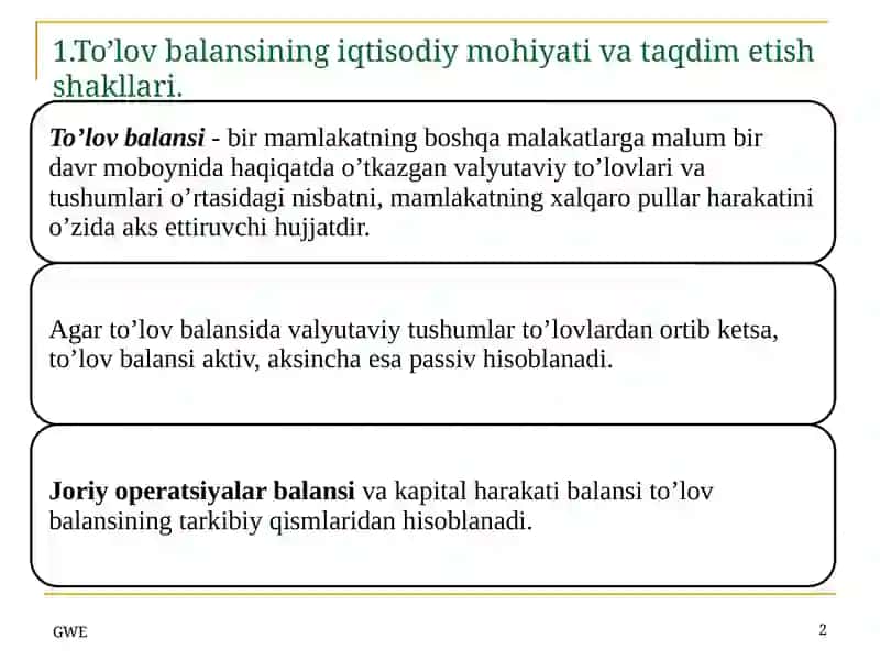 To'lov balansining iqtisodiy mohiyati va taqdim etish shakllari 2