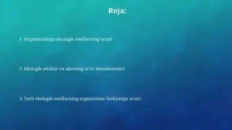 Turli ekologik omillarni tirik organizmlarga taʼsiretishmexanizmi 2