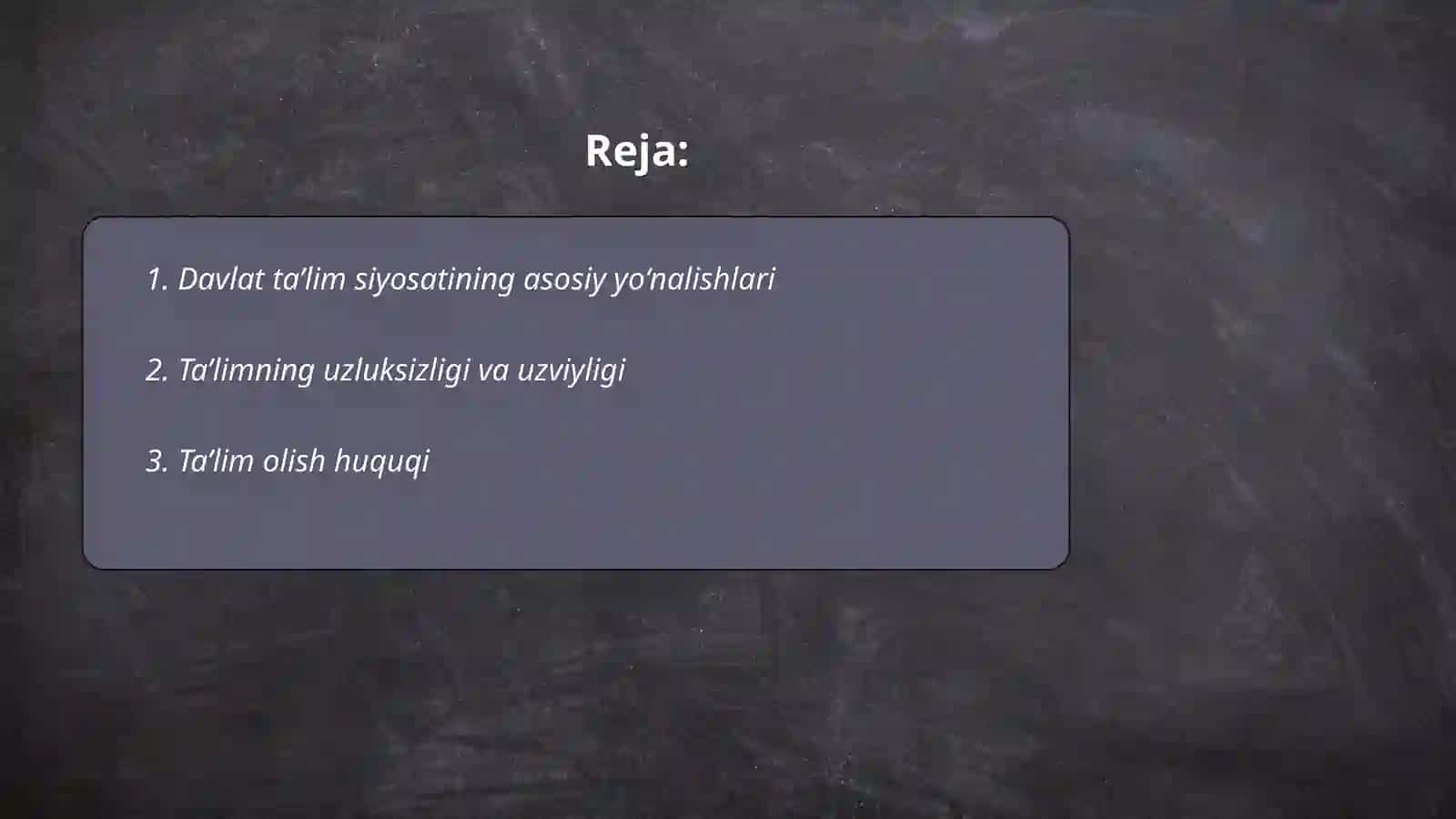 Davlat ta’lim siyosatining asosiy yo‘nalishlari 2
