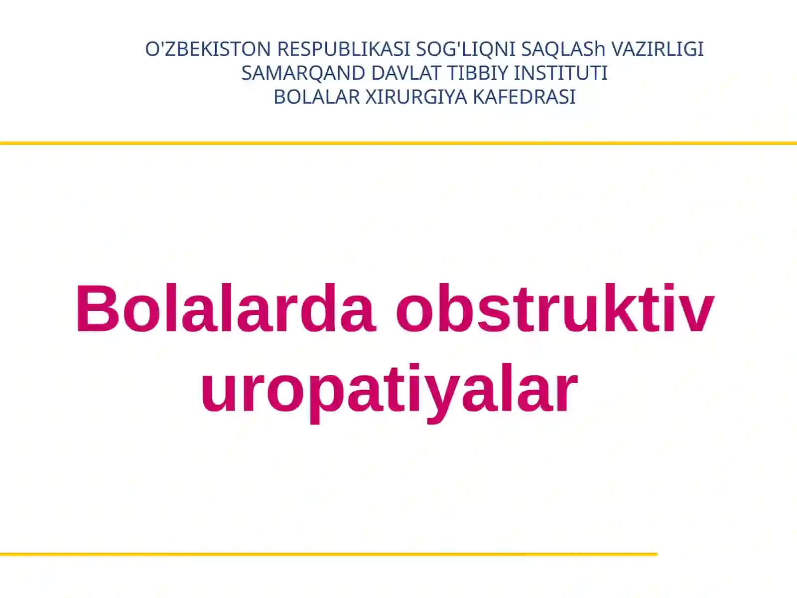 Bolalarda obstruktiv uropatiyalar 2