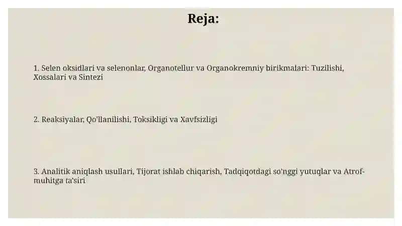 Selen oksidlari va selenonlar, Organotellur va Organokremniy birikmalari 2