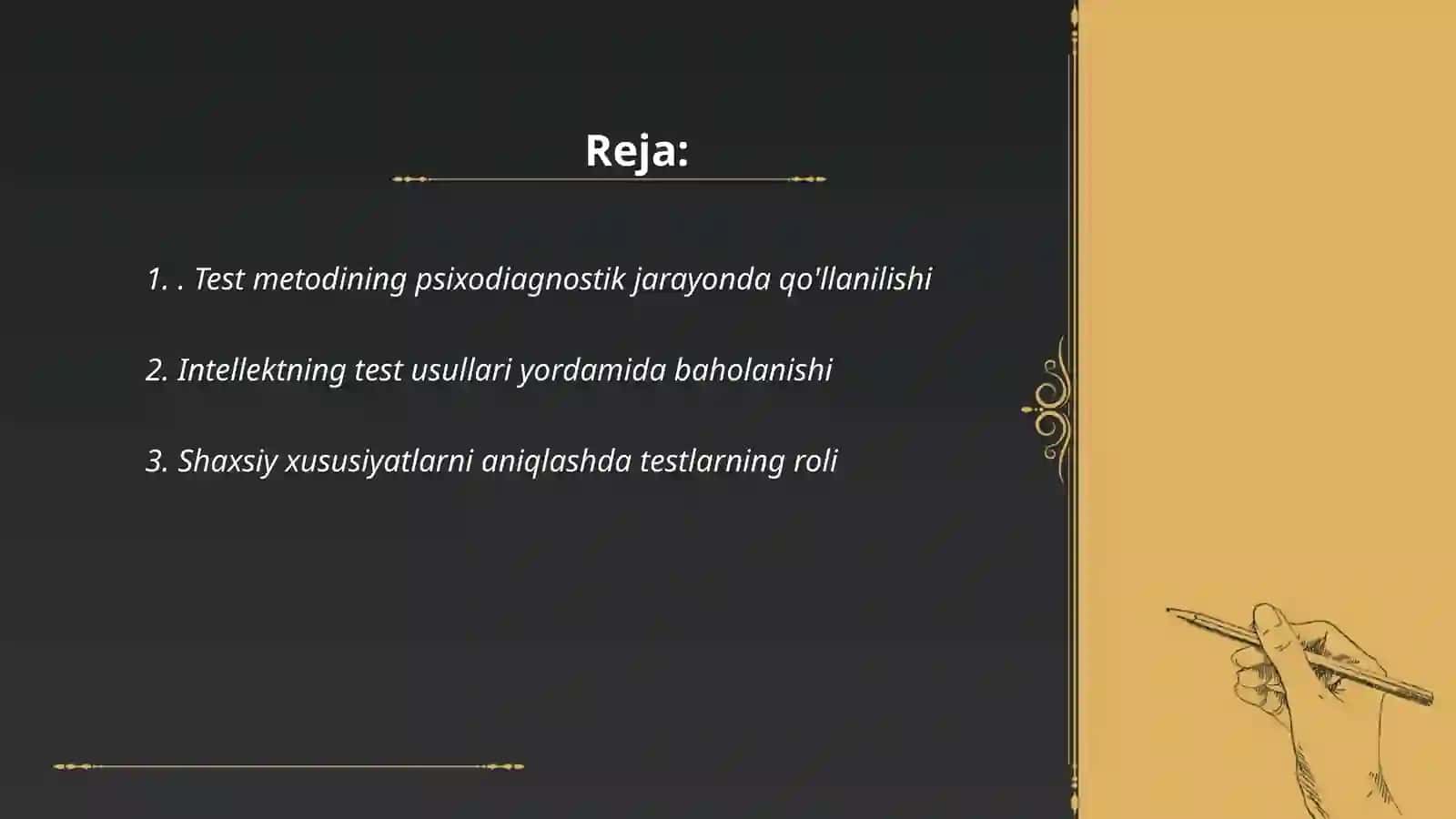 Zamonaviy psixologiya tarmoqlarida tadqiqot metodlarini qo'llanishi; Test metodi 2