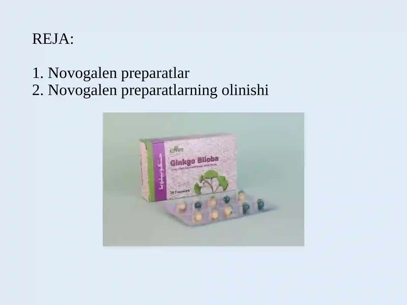 DORIVOR O‘SIMLIKLAR ASOSIDA OLINADIGAN NOVOGALEN FITOPREPARATLAR TEXNOLOGIYASI 2