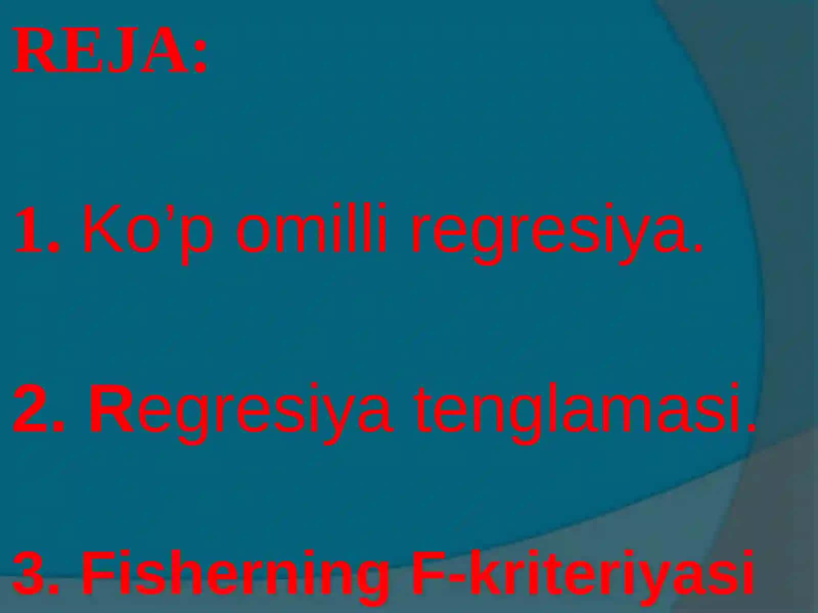 Ko’p   o’lchovli regressiya 2