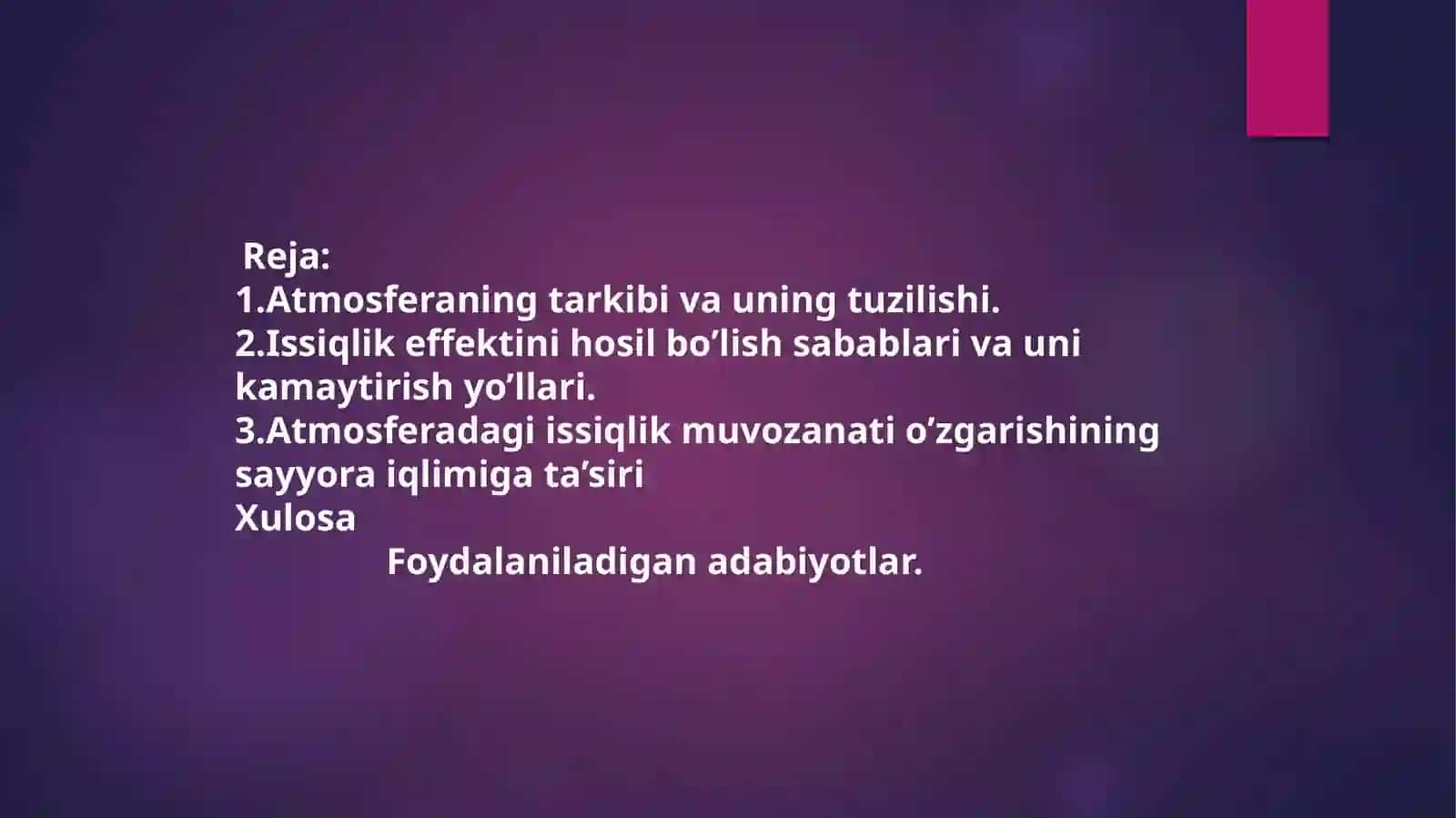 Atmosferadagi issiqlik muvozanati o’zgarishining sayyora iqlimiga ta’siri, parnik effekti 2
