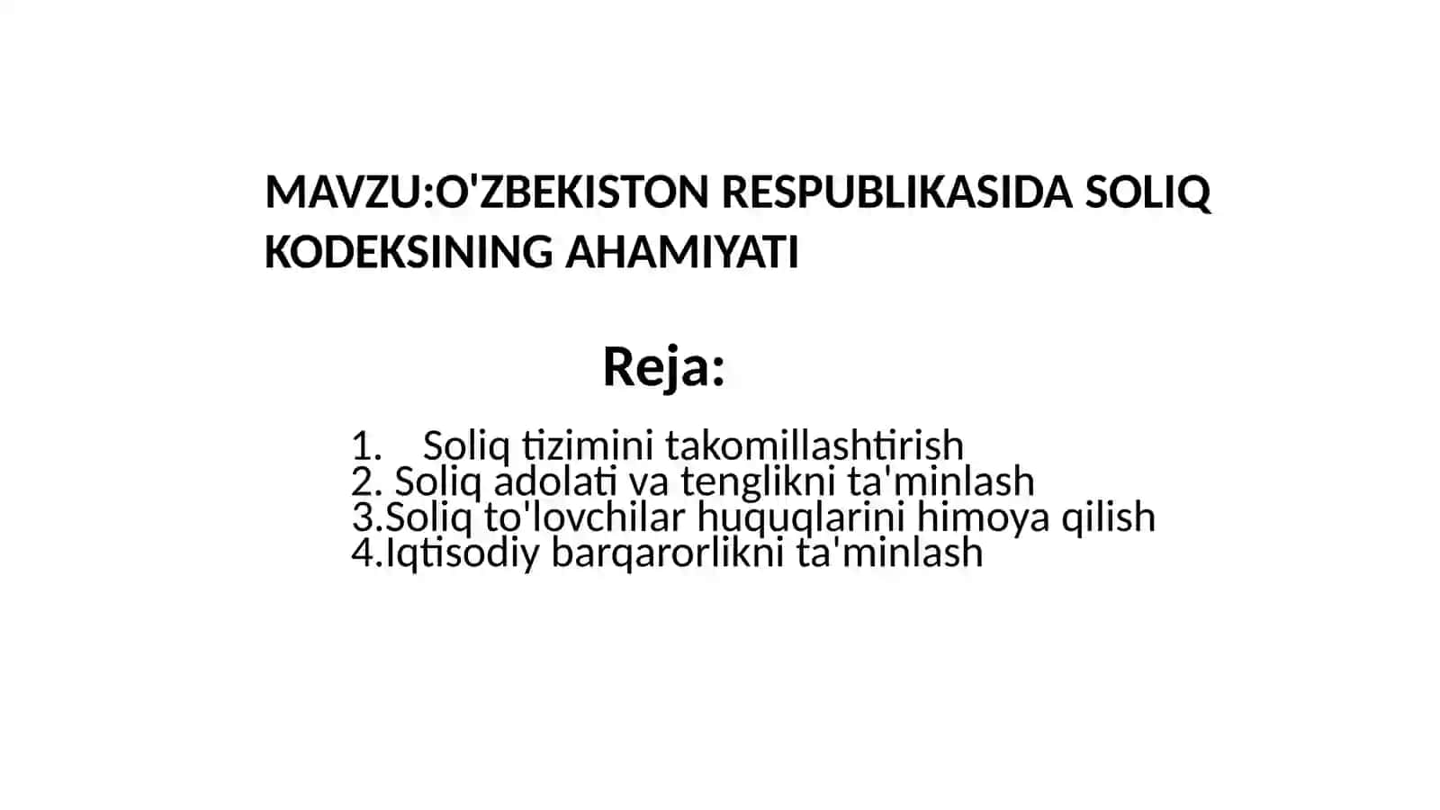 O'ZBEKISTON RESPUBLIKASIDA SOLIQ KODEKSINING AHAMIYATI 2