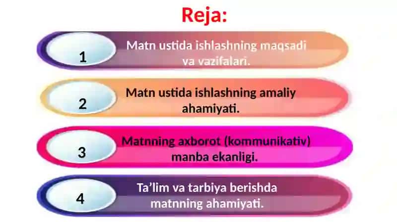 Matn ustida ishlashning maqsad va vazifalari 2