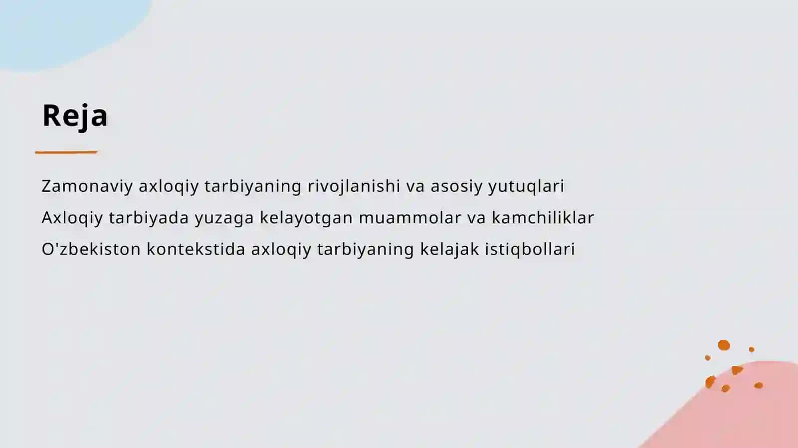 Zamonaviy axloqiy tarbiyaning yutuq va kamchiliklari 2