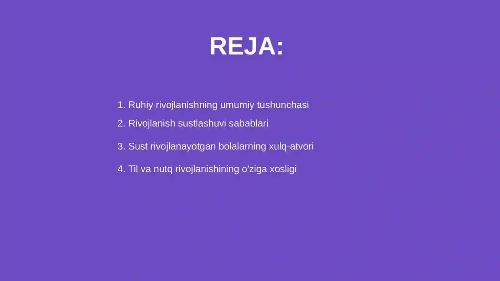 Ruhiy rivojlanishi sustlashgan bolalar rivojlanishining o'ziga xos xususiyatlari 2