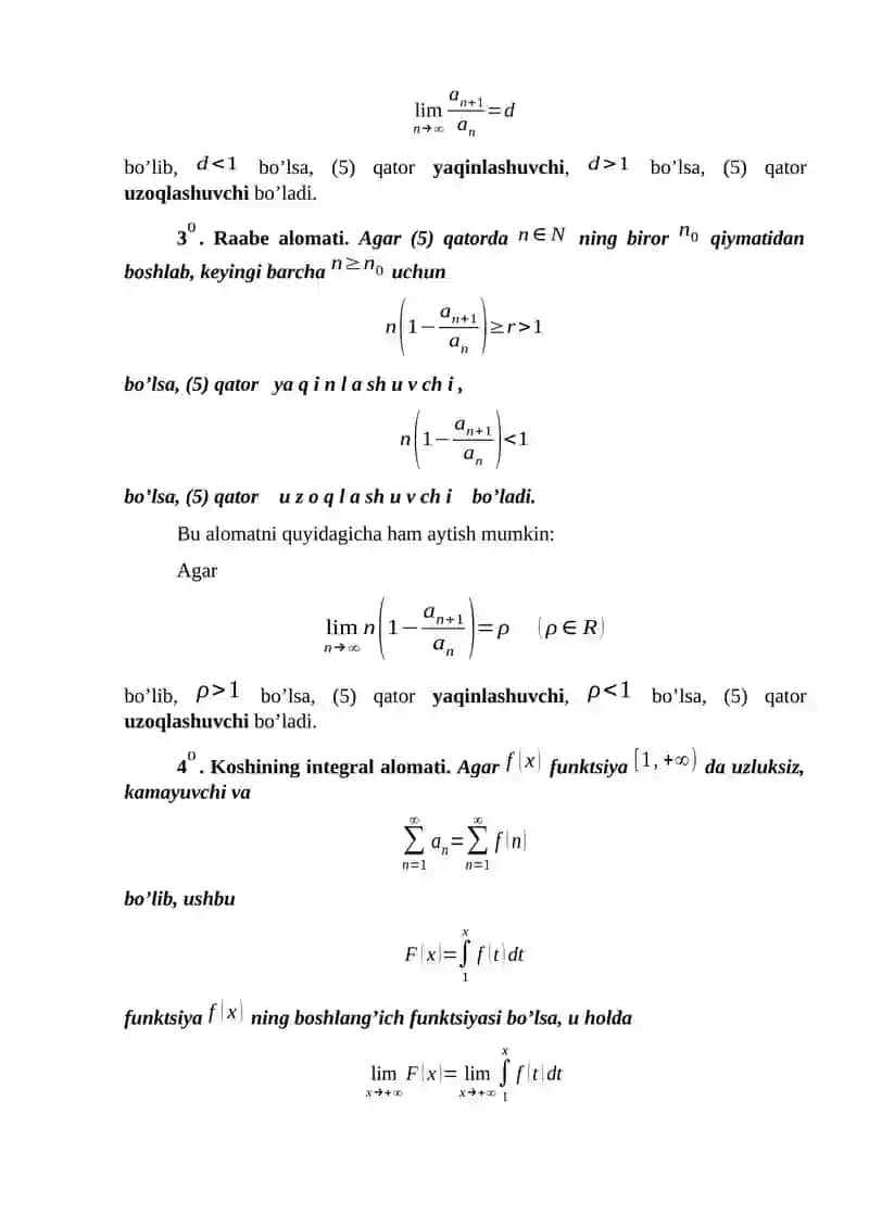 Musbat hadli qatorlarning yaqinlashish alomatlariga doir misollar yechish(Koshining integral alomati, Dalamber, Koshi, Raabe, Gauss alomatlari). 2