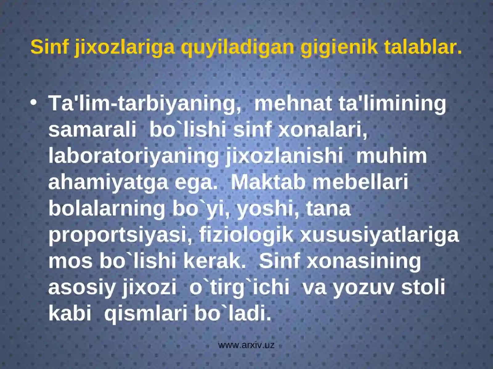 Sinf jixozlariga quyiladigan gigiеnik talablar 2