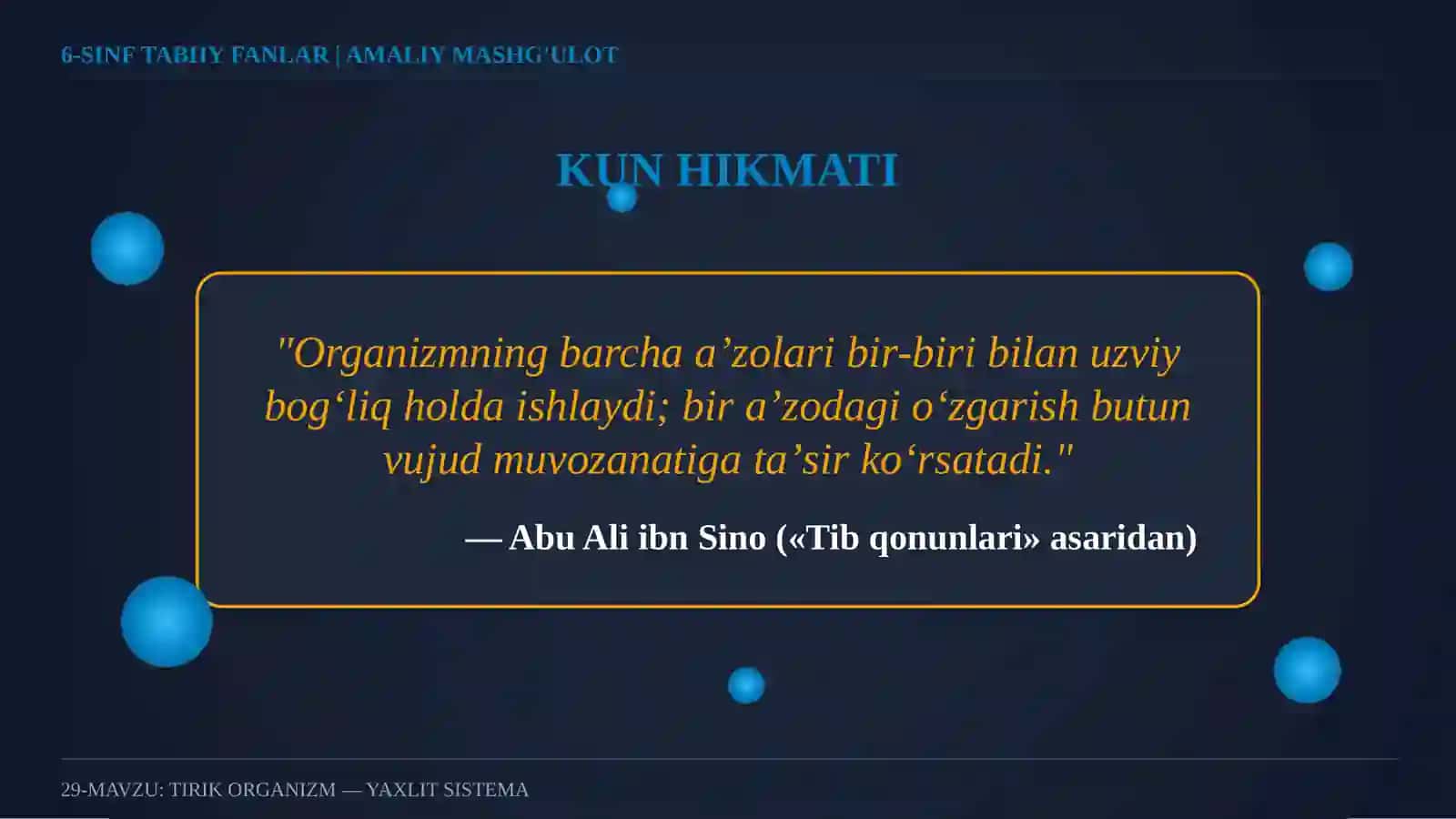 TIRIK ORGANIZM — YAXLIT SISTEMA 2